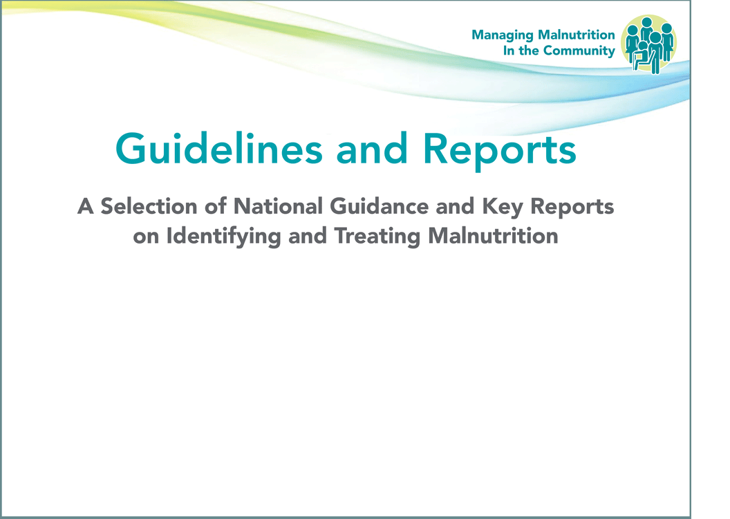 A Guide to Managing Adult Malnutrition in the Community